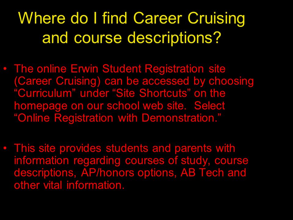 Where do I find Career Cruising and course descriptions.