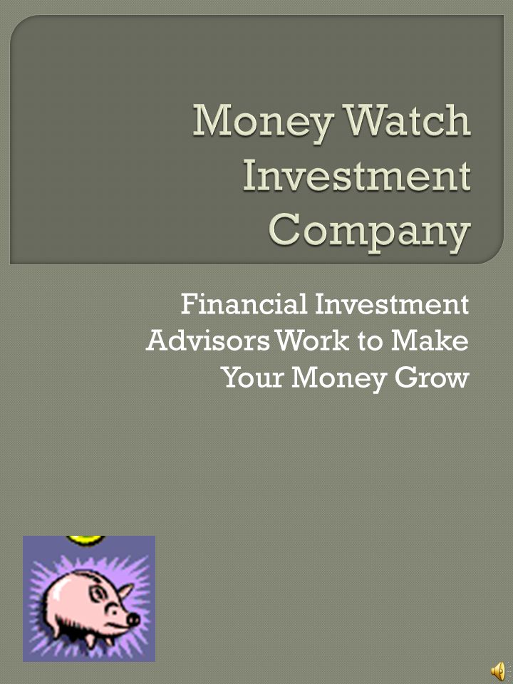 do financial advisors make your money grow