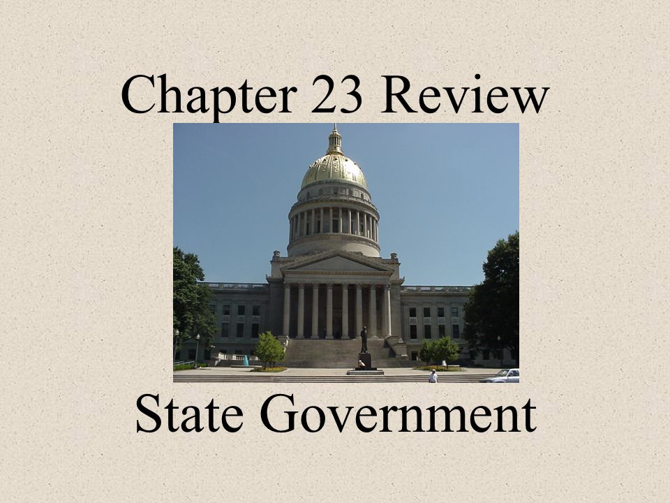 Chapter 23 Review State Government