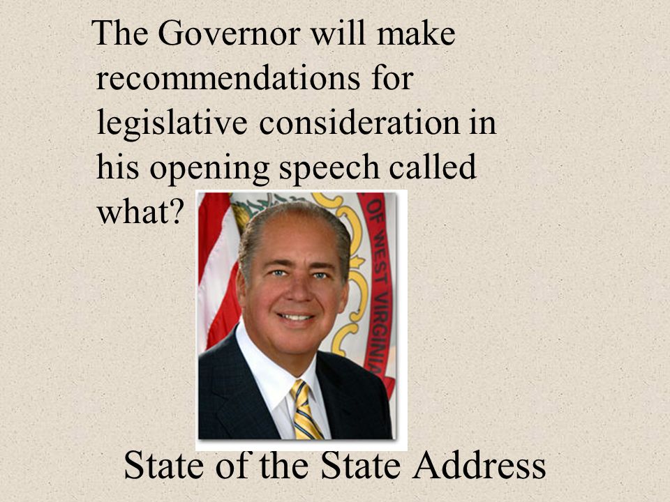 The Governor will make recommendations for legislative consideration in his opening speech called what.