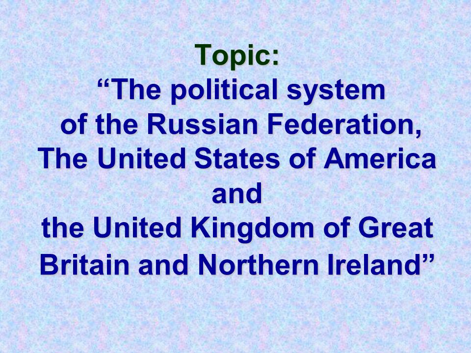 Titles topic. Political System of the USA.
