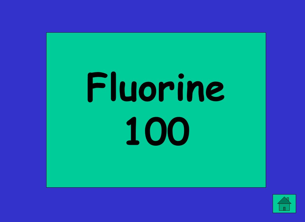 Fluorine 100