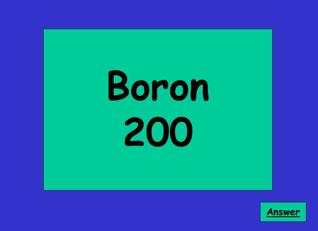 Boron 200 Answer