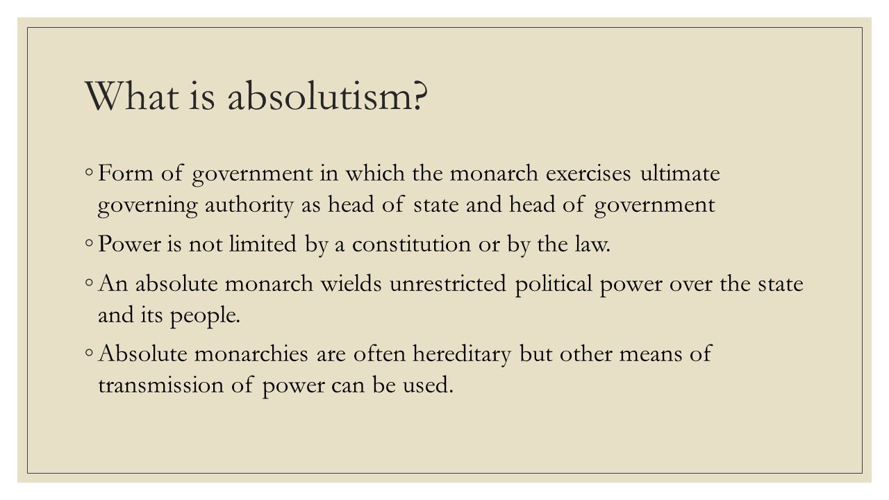 What is absolutism What is absolutism