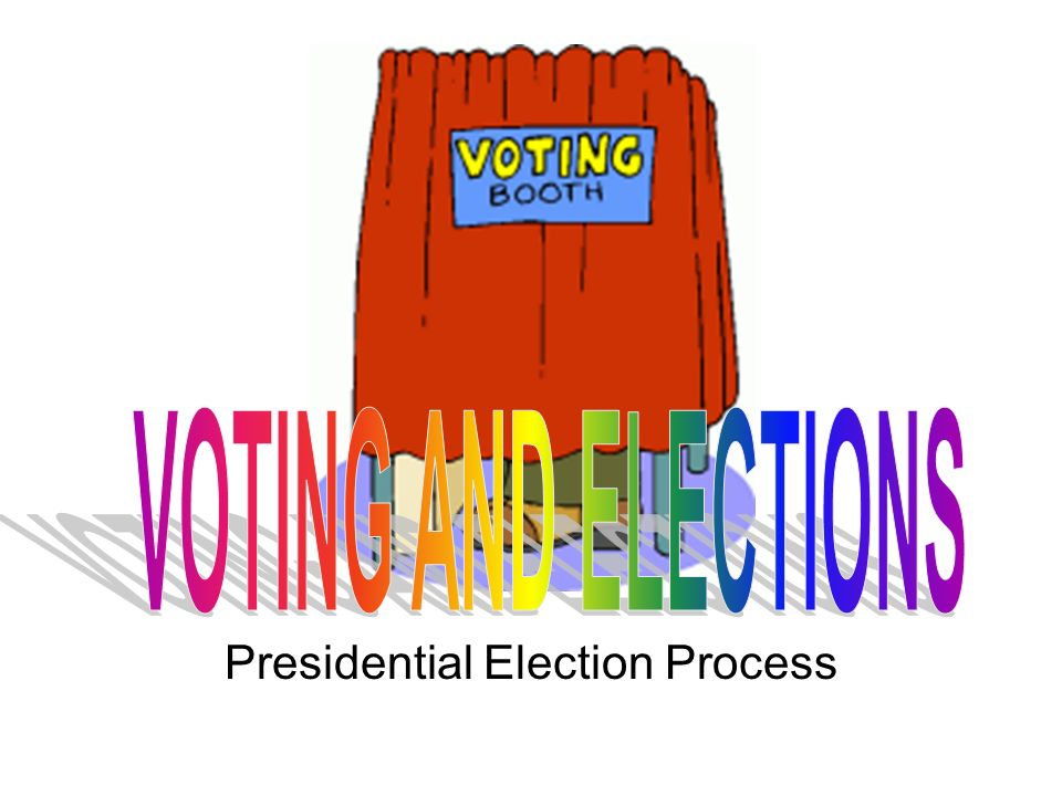 Presidential Election Process