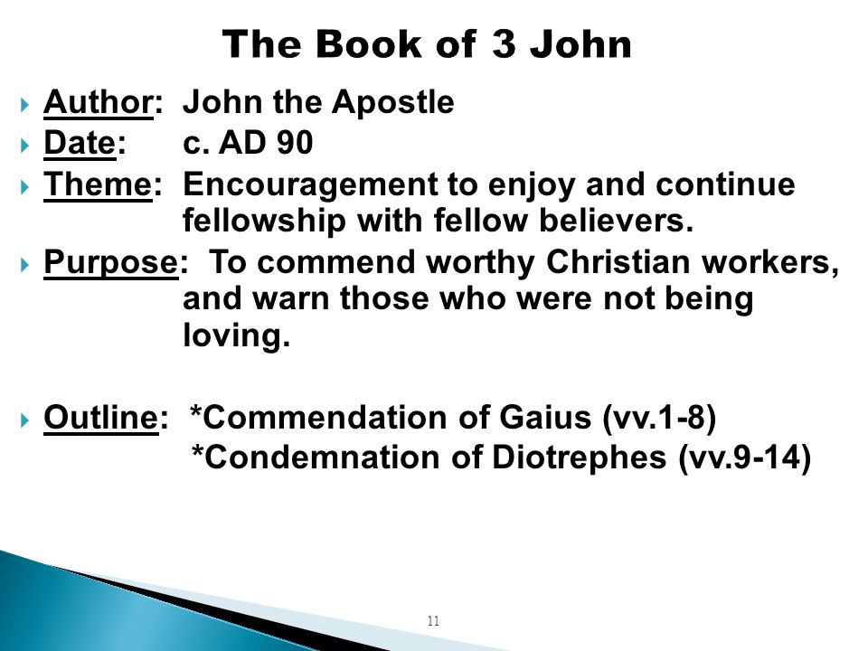 11  Author: John the Apostle  Date:c.