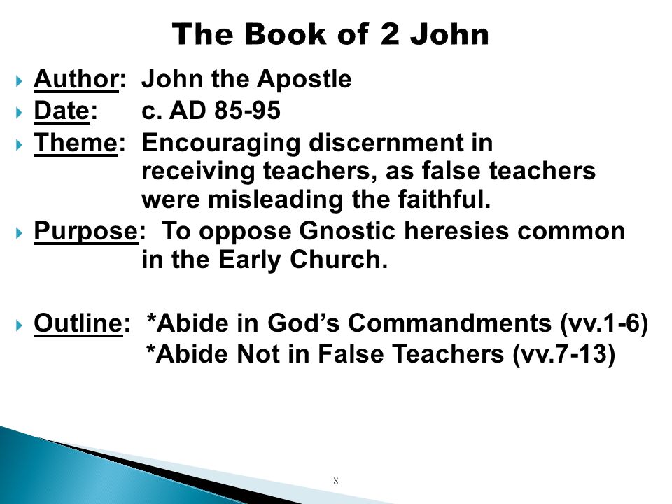 8  Author: John the Apostle  Date:c.