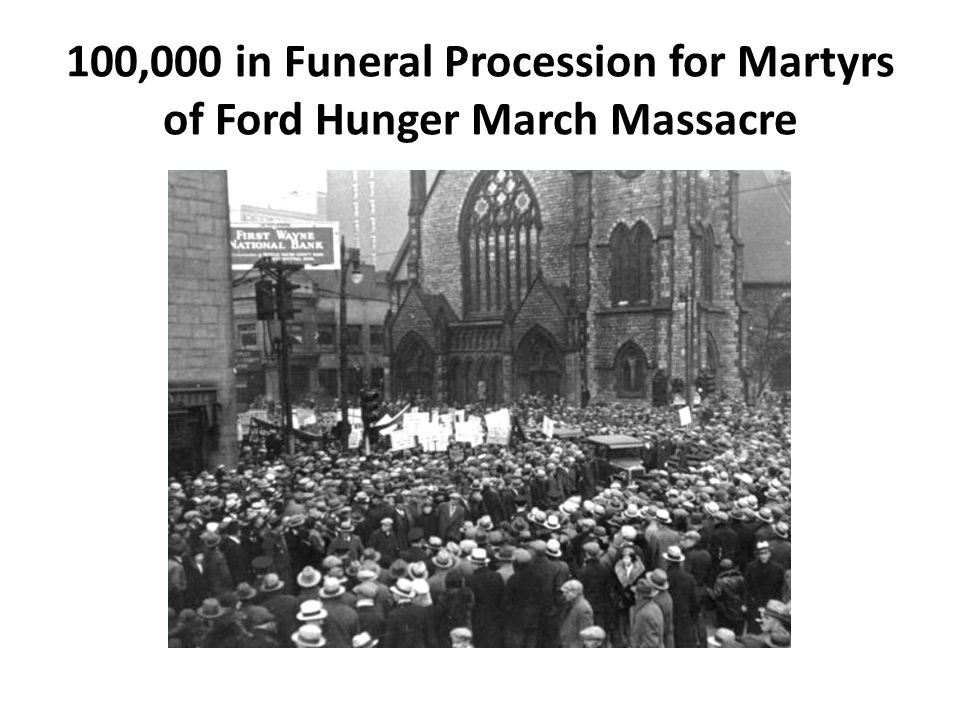 100,000 in Funeral Procession for Martyrs of Ford Hunger March Massacre