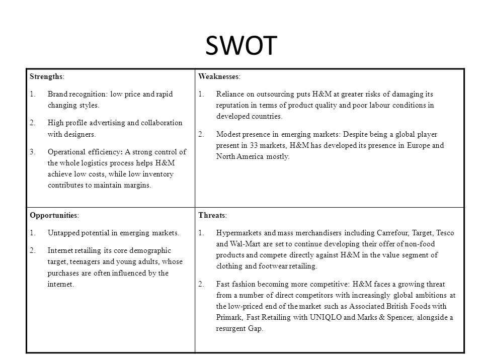 Art of War and Marketing Class Exercise 3. SWOT Strengths: 1.Brand  recognition: low price and rapid changing styles. 2.High profile  advertising and collaboration. - ppt download
