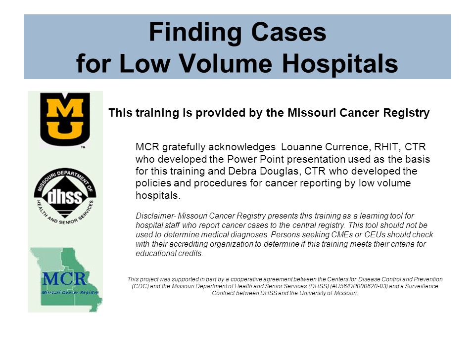 Finding Cases For Low Volume Hospitals This Training Is