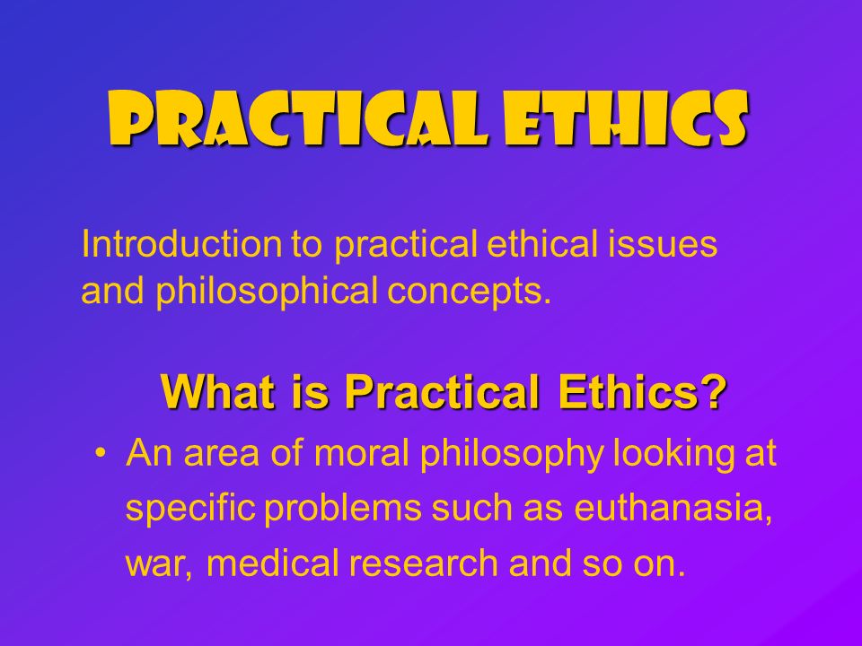 Practical Ethics