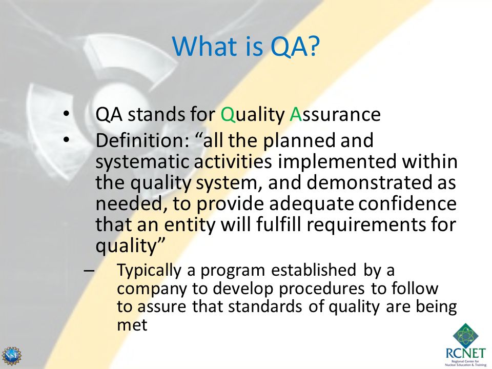 NE 110 – Introduction to NDT & QA/QC Definitions Prepared by: Chattanooga  State Community College. - ppt download