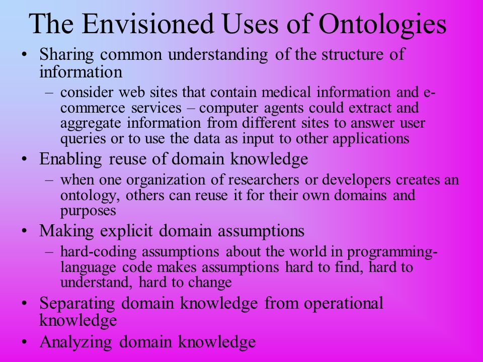 Ontologies The formal definition of ontology is –(1) a branch of ...