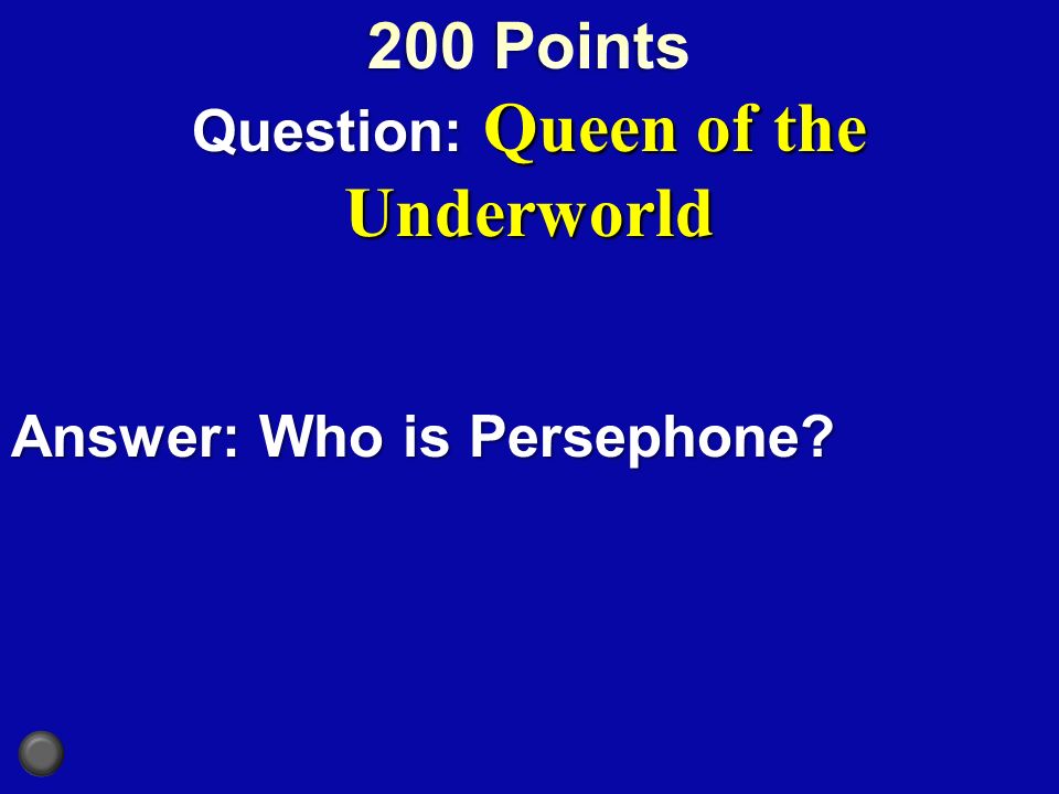 Answer: Who is Persephone
