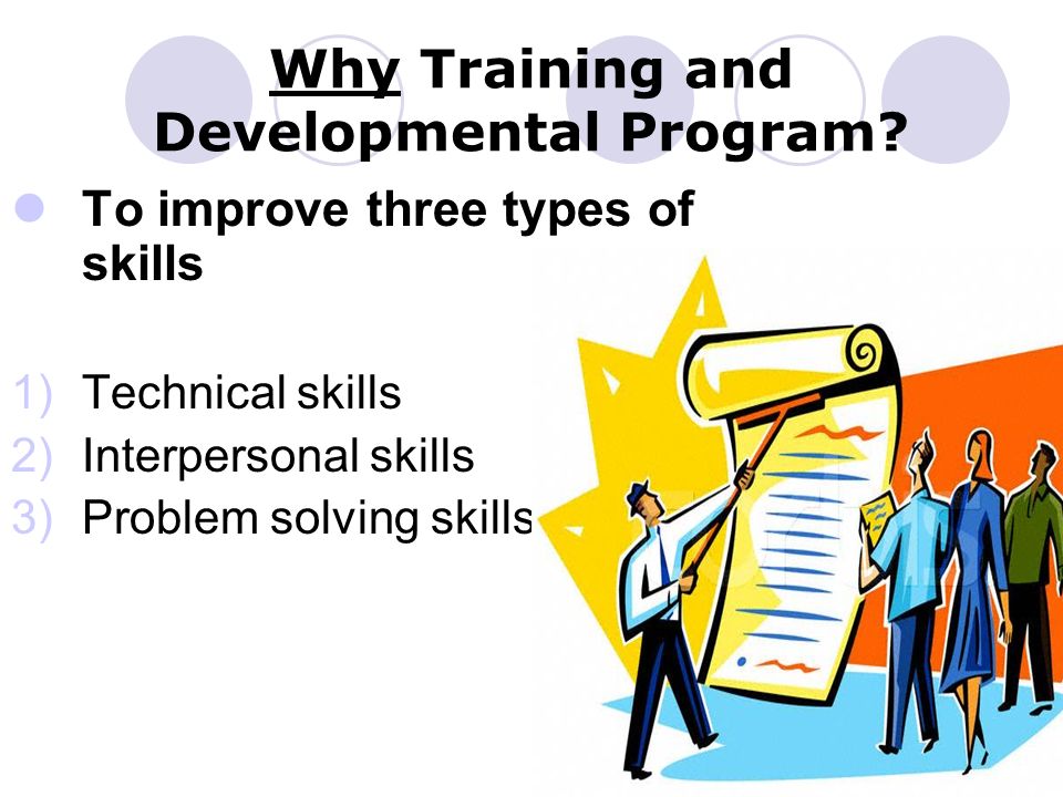 Why Training and Developmental Program.