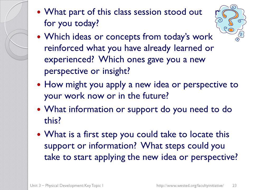 What part of this class session stood out most for you today.