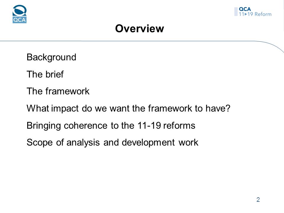2 Overview Background The brief The framework What impact do we want the framework to have.