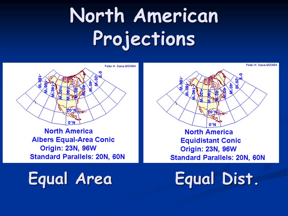 North American Projections Equal Area Equal Dist.