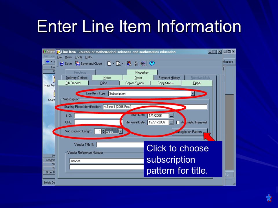 Enter Line Item Information Click to choose subscription pattern for title.