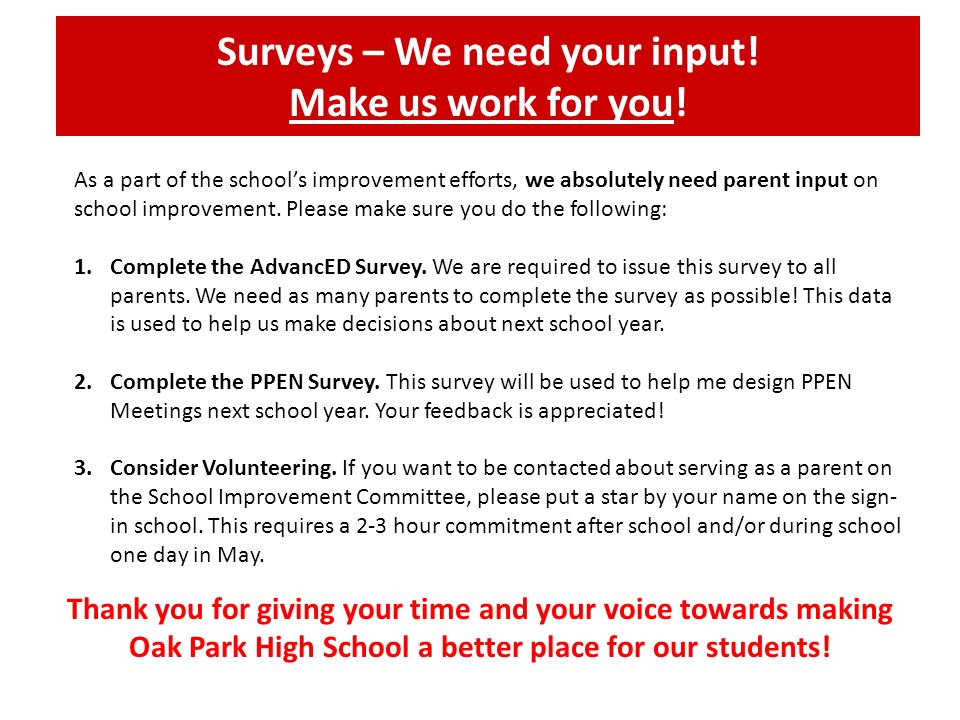Surveys – We need your input. Make us work for you.
