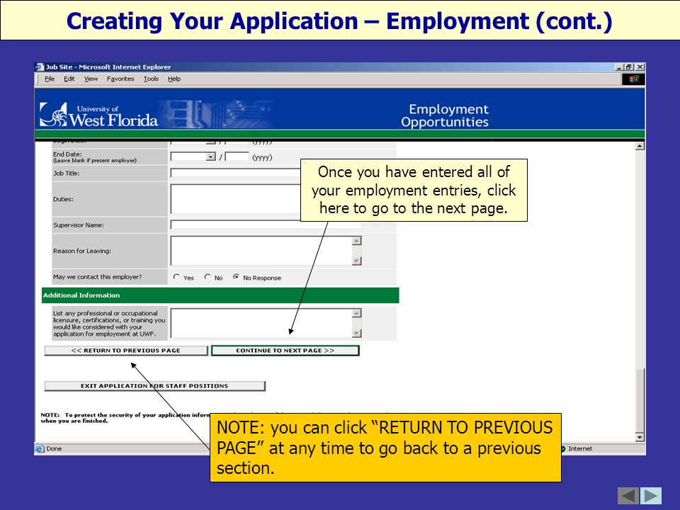 Creating Your Application – Employment (cont.) NOTE: you can click RETURN TO PREVIOUS PAGE at any time to go back to a previous section.