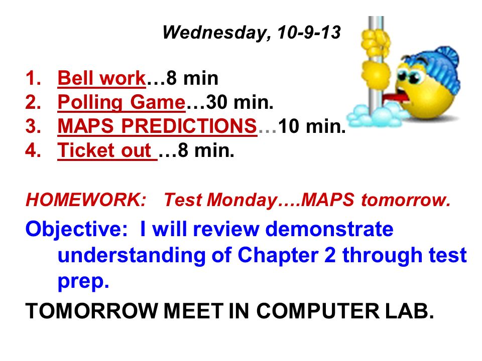 Wednesday, Bell work…8 min 2.Polling Game…30 min.