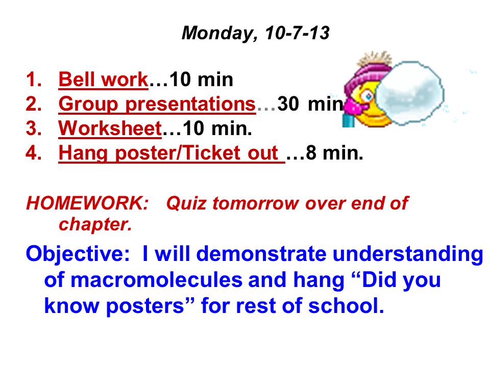Monday, Bell work…10 min 2.Group presentations…30 min.