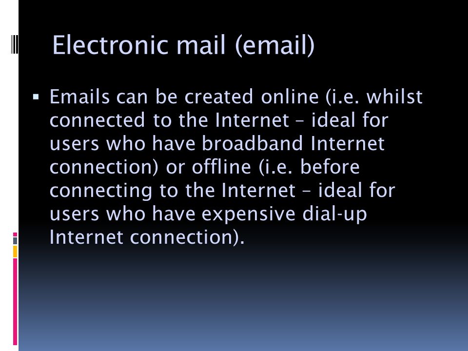 Electronic mail ( )   s can be created online (i.e.