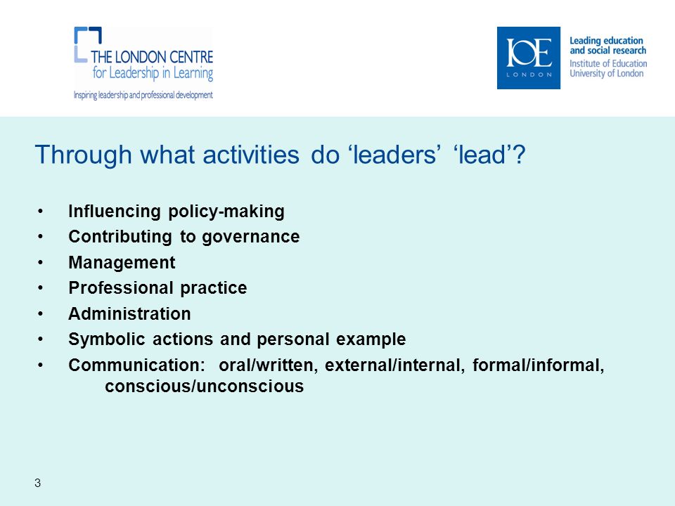 Through what activities do ‘leaders’ ‘lead’.
