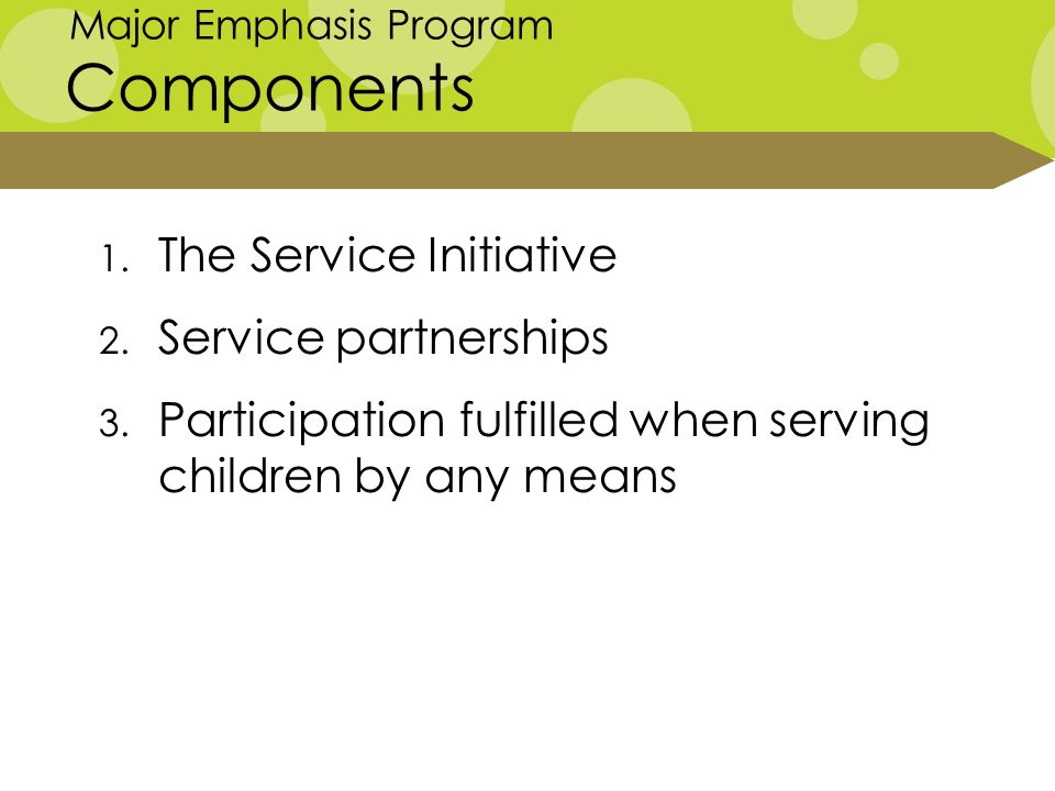 1. The Service Initiative 2. Service partnerships 3.