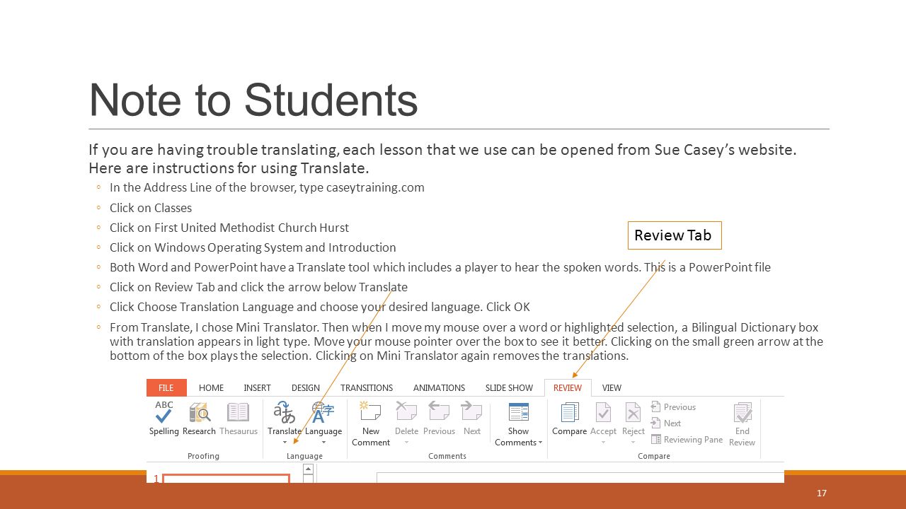Note to Students If you are having trouble translating, each lesson that we use can be opened from Sue Casey’s website.