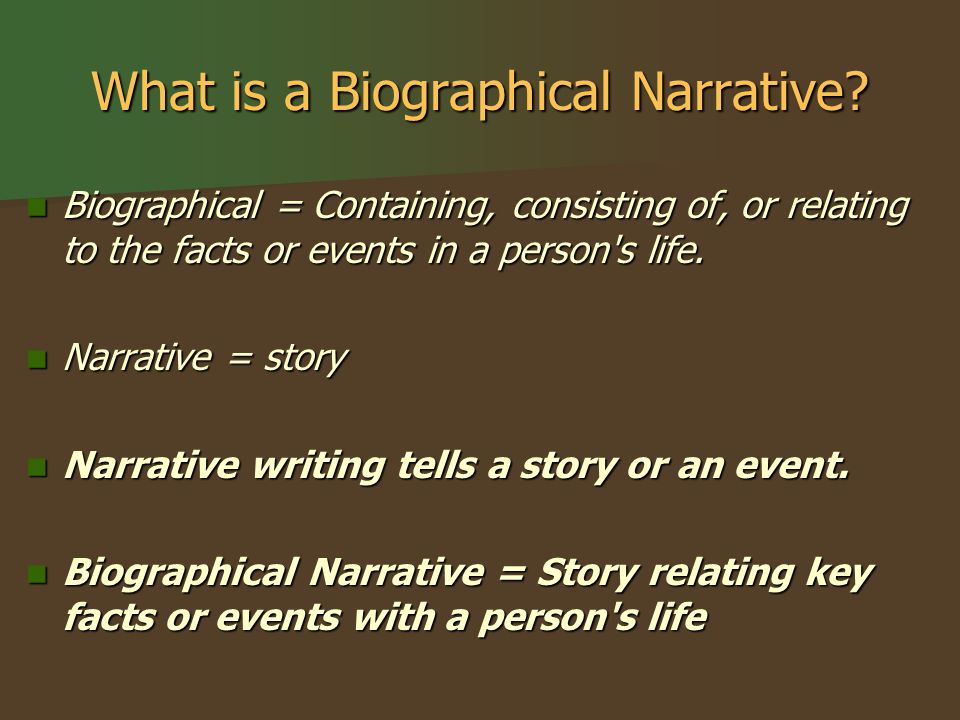 What is a Biographical Narrative.