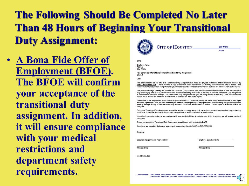 4 The Following Should Be Completed No Later Than 48 Hours of Beginning Your Transitional Duty Assignment: A Bona Fide Offer of Employment (BFOE).