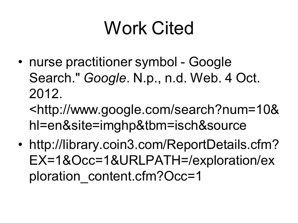 Work Cited nurse practitioner symbol - Google Search. Google.