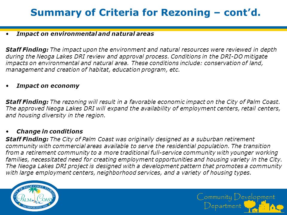 Community Development Department Summary of Criteria for Rezoning – cont’d.