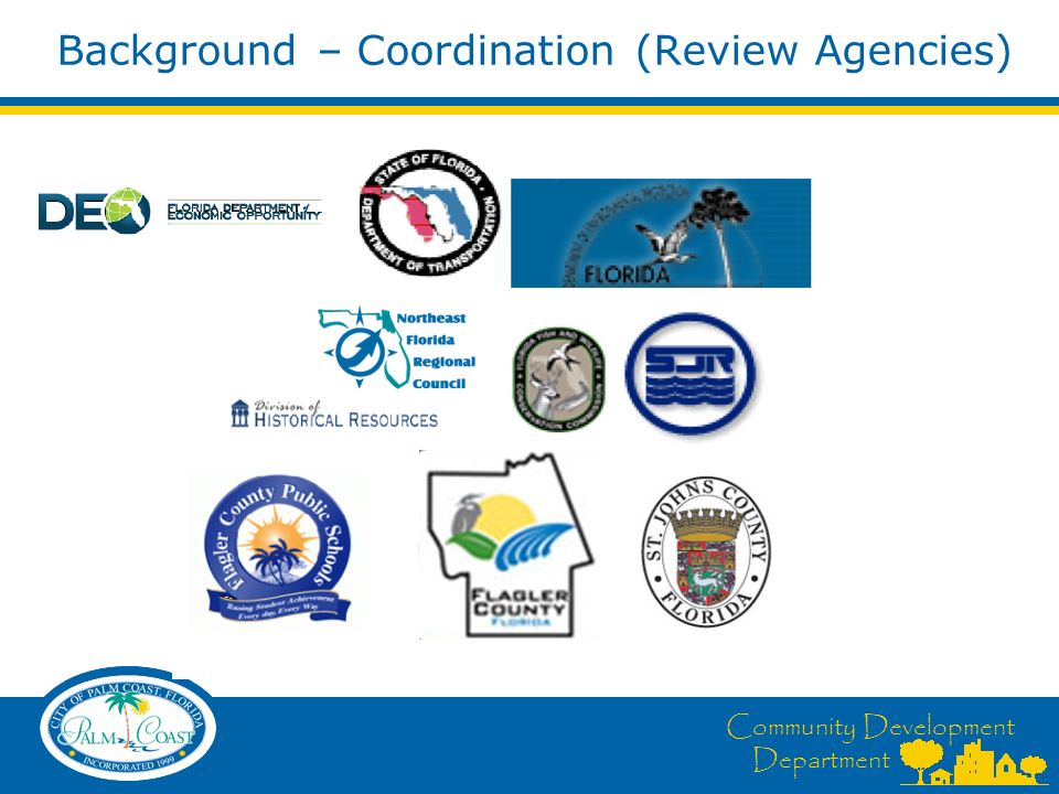 Community Development Department Background – Coordination (Review Agencies)