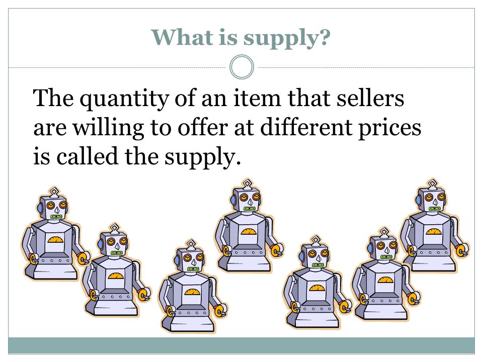 What is supply.