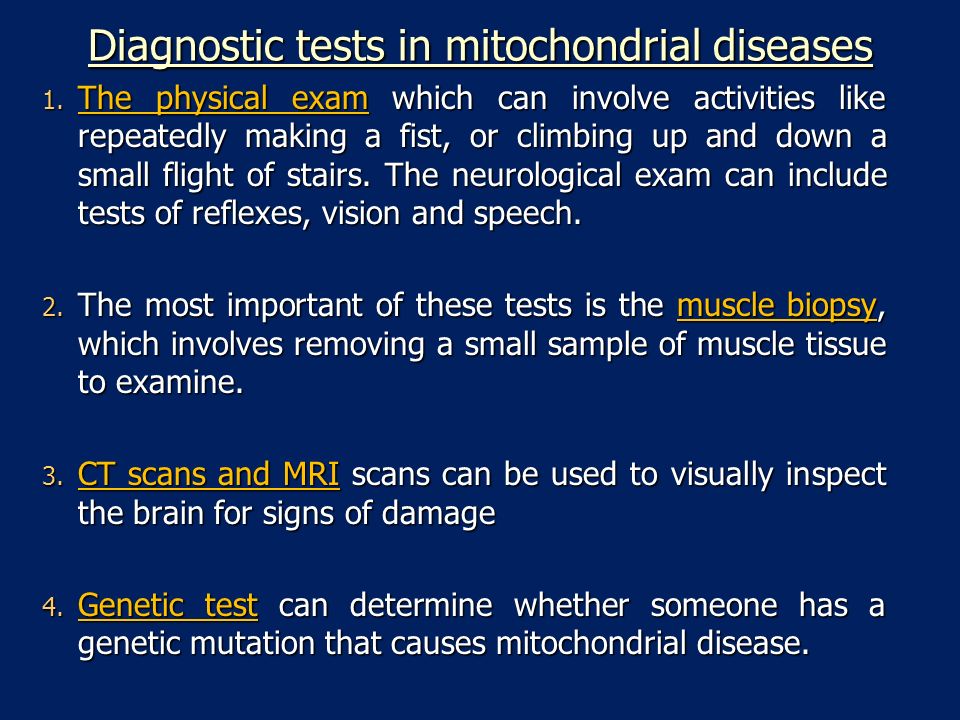 Diagnostic tests in mitochondrial diseases 1.