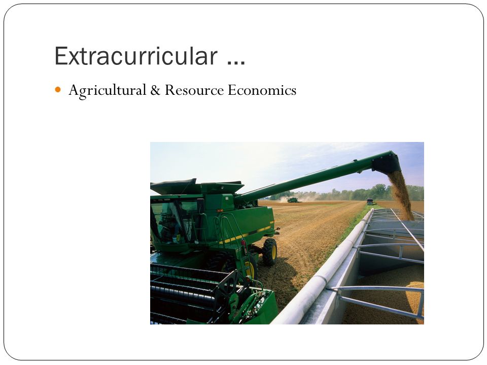 Extracurricular … Agricultural & Resource Economics