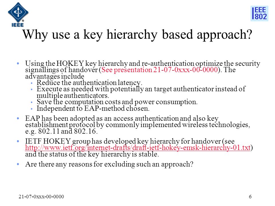xxx Why use a key hierarchy based approach.