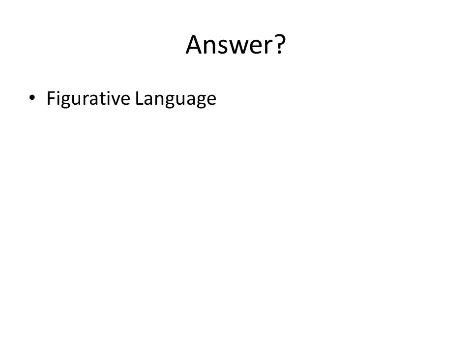 Answer Figurative Language