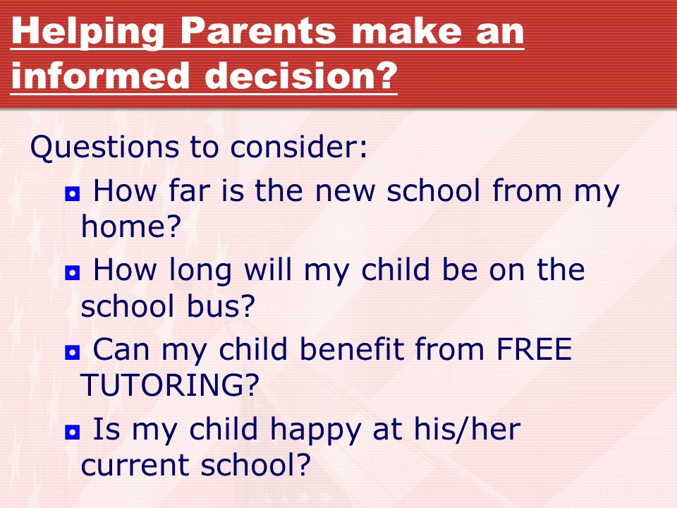Helping Parents make an informed decision.