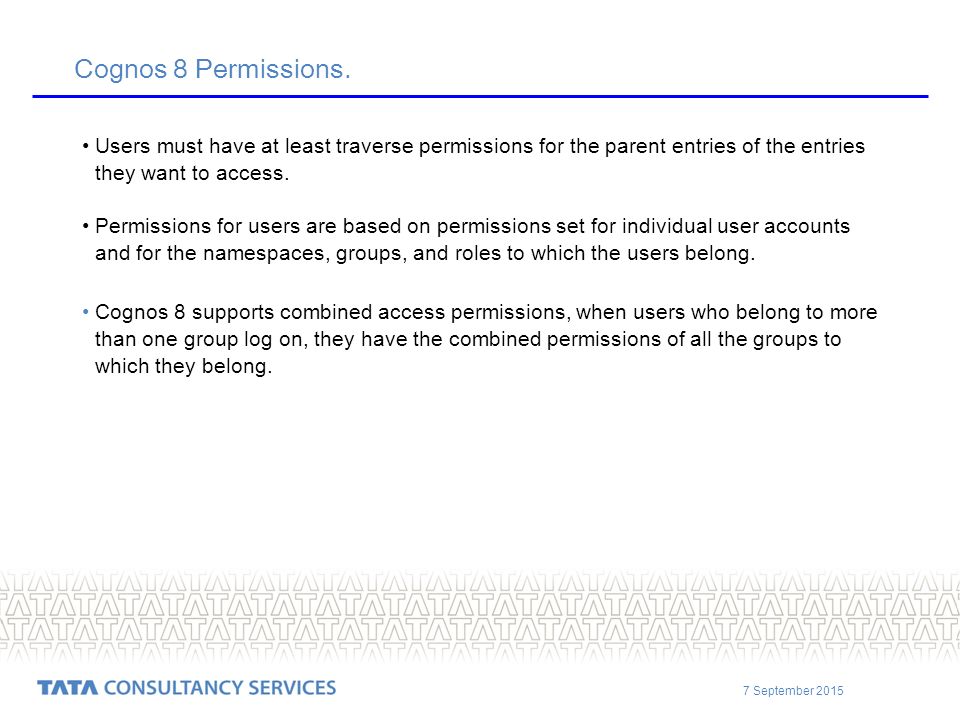 7 September 2015 Cognos 8 Permissions.