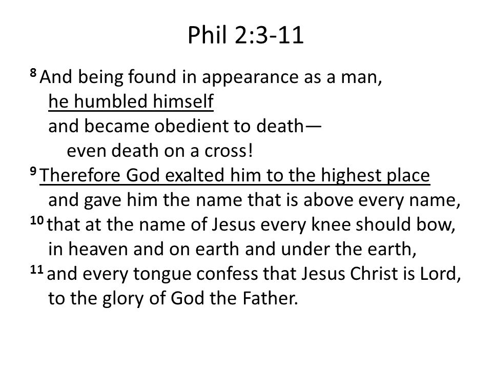 8 And being found in appearance as a man, he humbled himself and became obedient to death— even death on a cross.