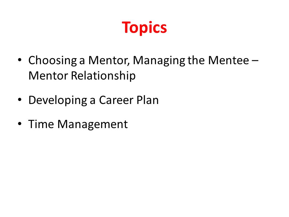tips for successful mentoring menteementor topics choosing a mentor developing a career plan