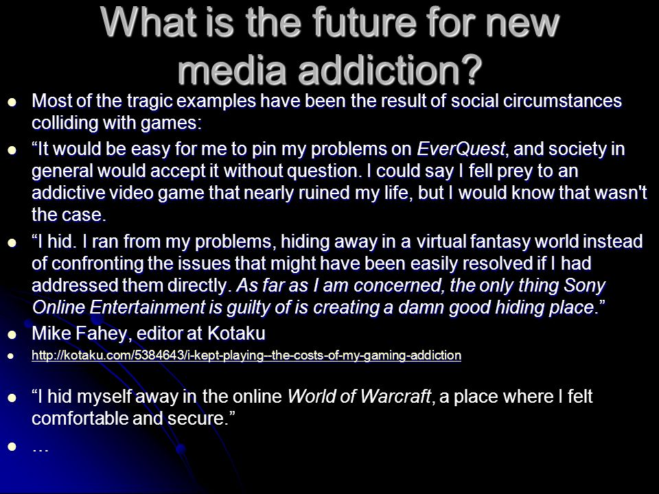 CD4 Lecture 5 Addiction: All play and no work makes Jack a dull boy. - ppt download What is the future for new media addiction. - 웹