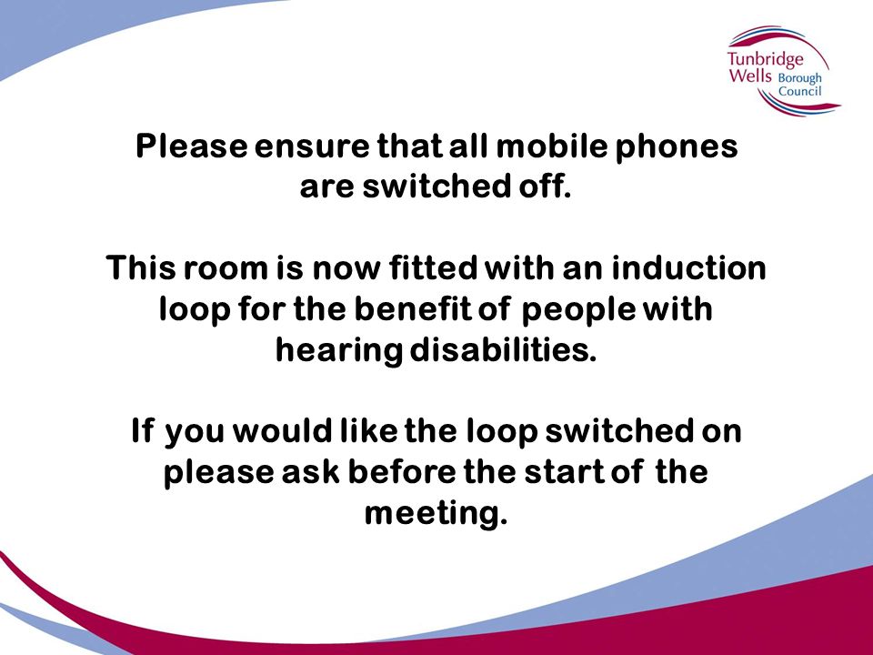 Please ensure that all mobile phones are switched off.