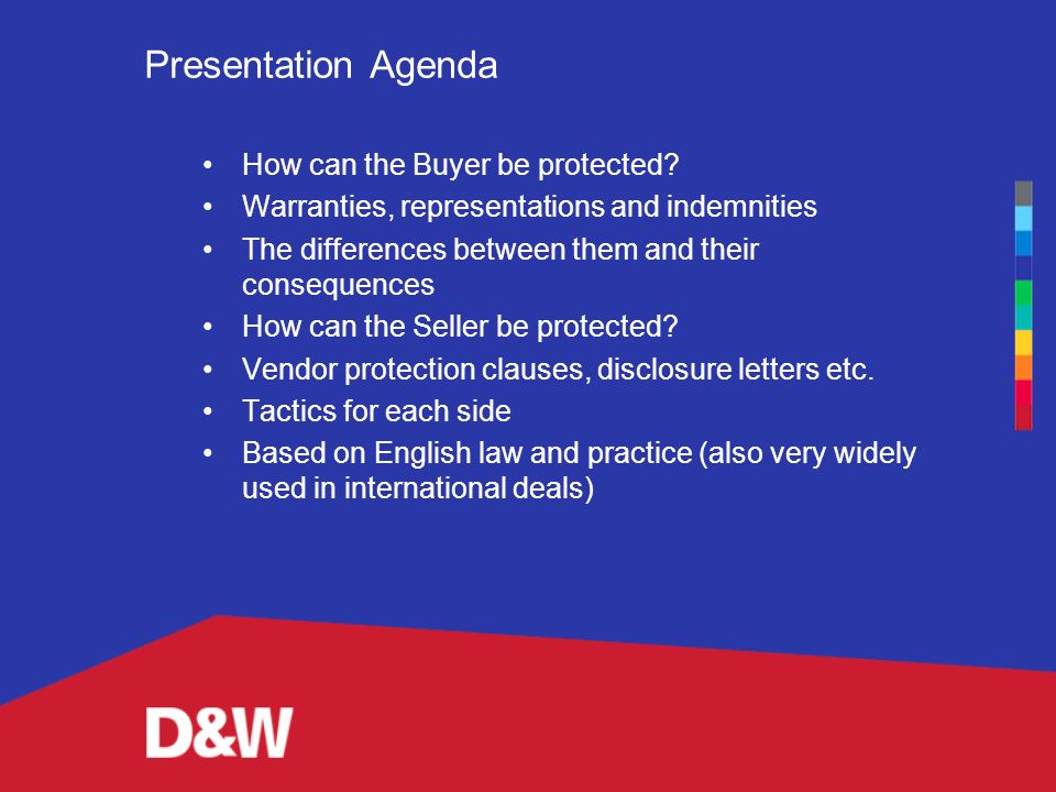 Protecting the Parties to an M&A Deal Edwin Godfrey Dundas & Wilson LLP