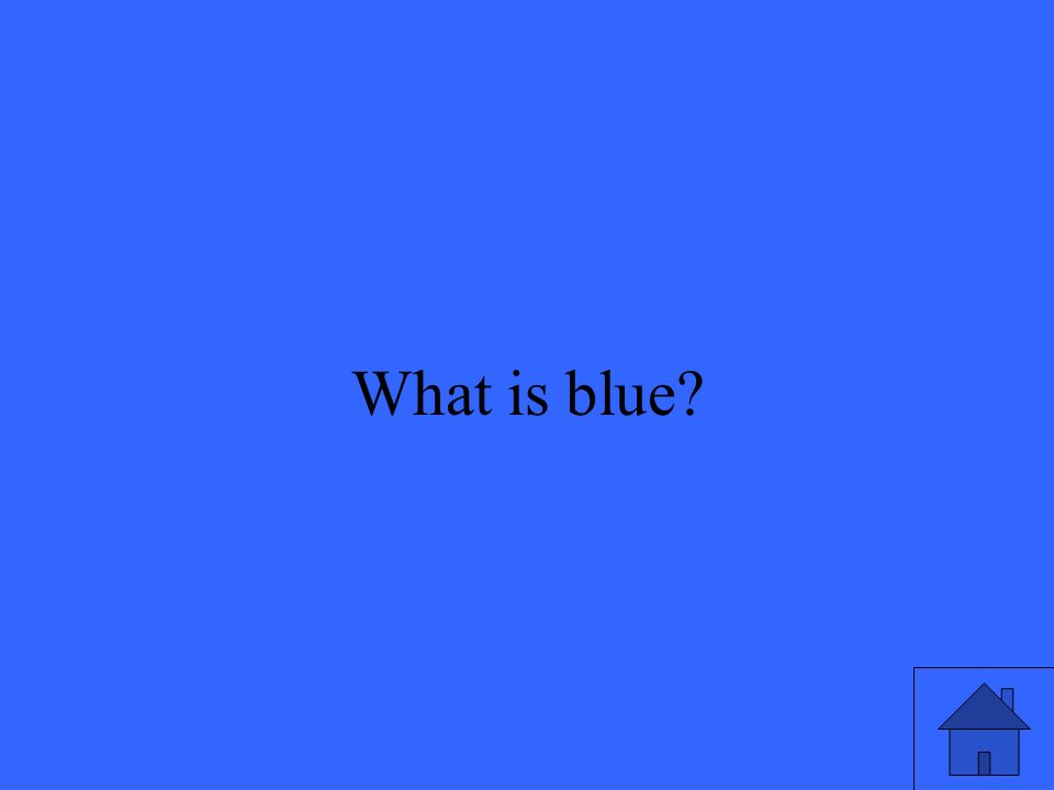 33 What is blue