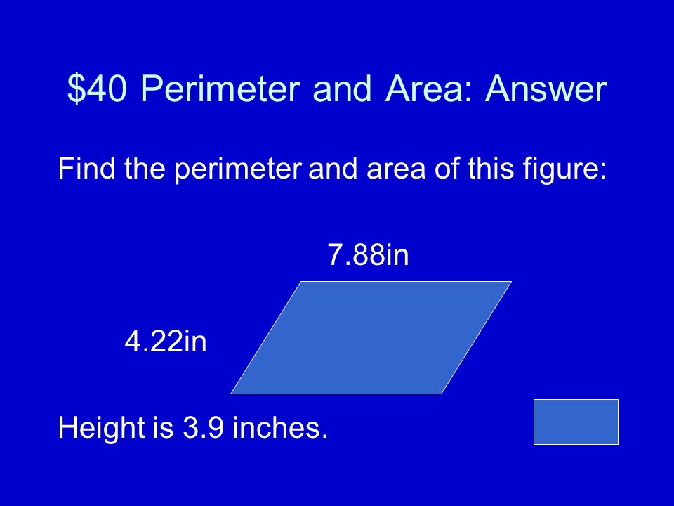 Question What is a perimeter of 15.6cm and an area of 11.55cm 2